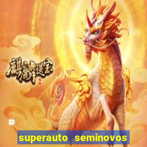 superauto seminovos porto alegre